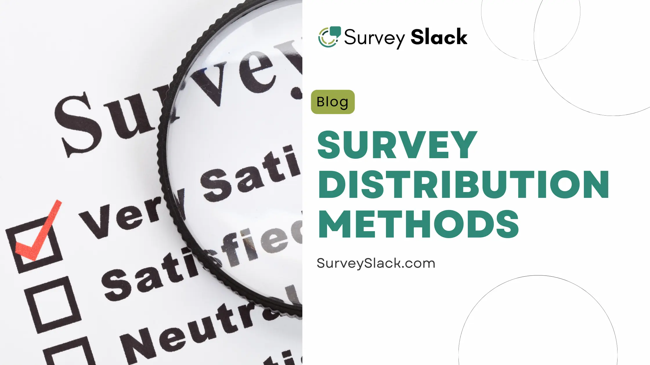 Survey Distribution Methods: Reach the Right Audience