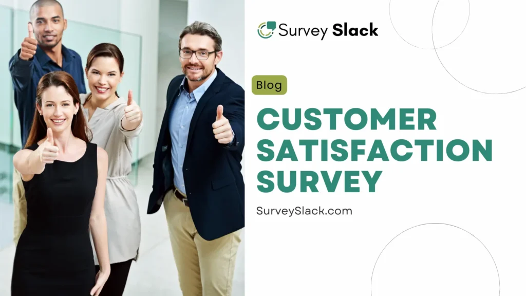 Customer Satisfaction Survey