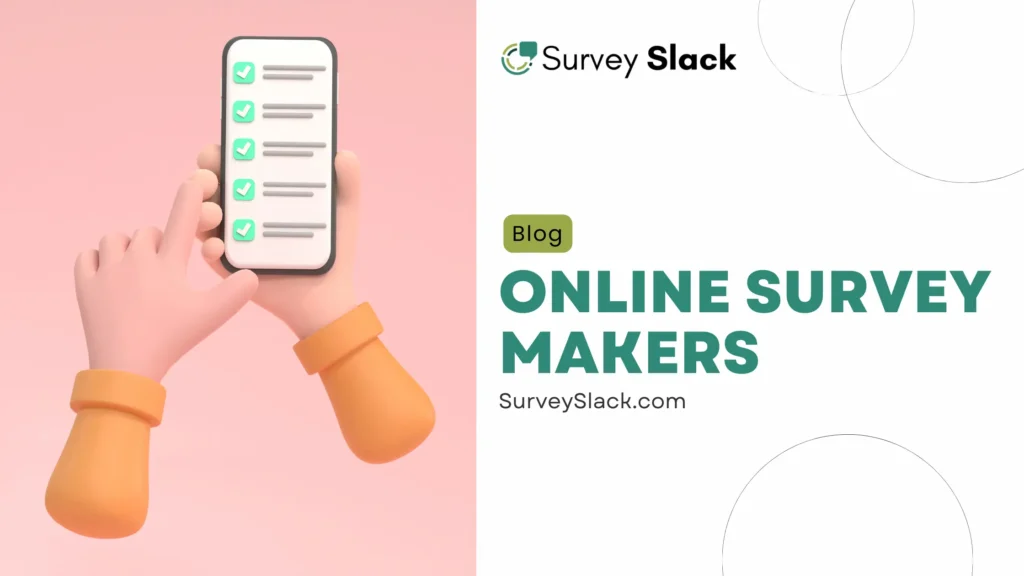 Online Survey Makers