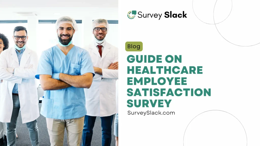 Healthcare Employee Satisfaction Survey