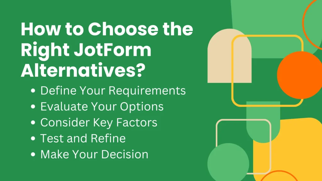 How To Choose The Right Jotform Alternatives