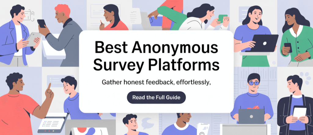 Best Anonymous Survey Platforms